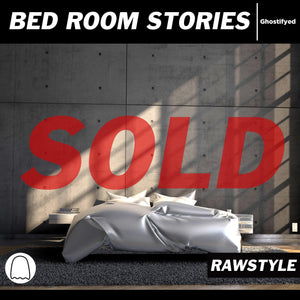 Bed Room Stories - In style of: Gearbox - Ghostifyed